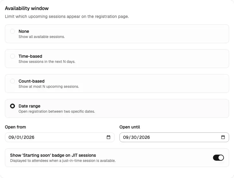 Availability window card showing Date range selected with Open from and Open until date fields