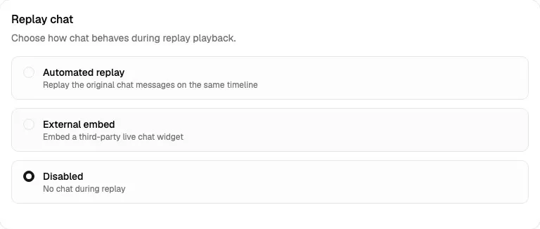 Replay chat card showing Disabled selected with no additional chat fields