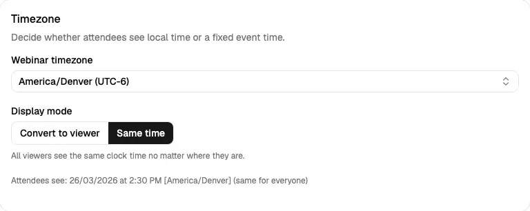 Timezone card showing Same time mode active and the attendee preview explaining same-clock-time display